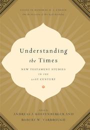 Cover of: Understanding the Times by 