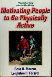 Cover of: Motivating People to be Physically Active