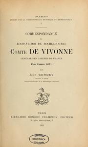 Cover of: Correspondance de Louis-Victor de Rochechouart, comte de Vivonne, général des galères de France, pour l'année 1671