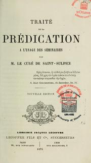 Cover of: Traite de la predication a l'usage des seminaires by André Jean Marie Hamon, André Jean Marie Hamon