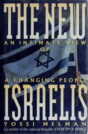 Cover of: The new Israelis: an intimate view of a changing people
