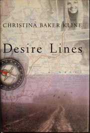 Cover of: Desire lines: a novel