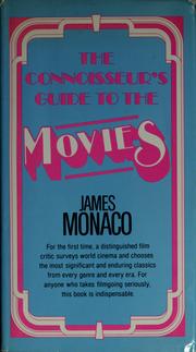Cover of: The connoisseur's guide to the movies by Monaco, James., James Monaco
