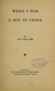 Cover of: When I was a boy in China by Yan Phou Lee