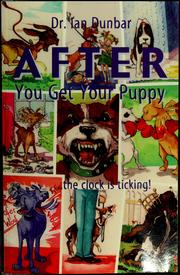 Cover of: After you get your puppy