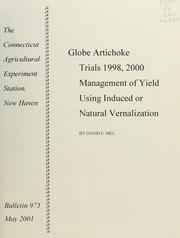 Cover of: Globe artichoke trials, 1998, 2000 management of yield using induced or natural vernalization