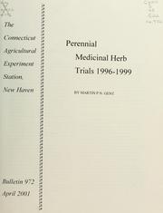 Cover of: Perennial medicinal herb trials, 1996-1999 by Martin P. N. Gent