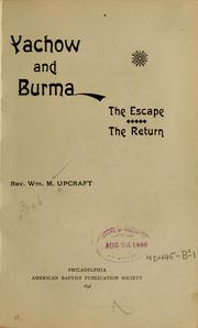 Cover of: Yachow and Burma by William M. Upcraft