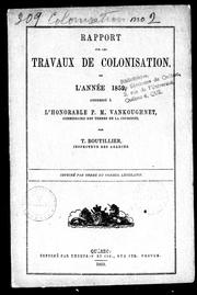 Cover of: Rapport sur les travaux de colonisation de l'année 1859: addressé [sic] à l'Honorable P. M. Vankoughnet, commissaire des terres de la couronne