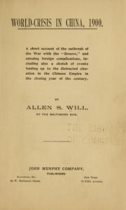 Cover of: World-crisis in China, 1900 by Allen S. Will