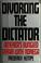 Cover of: Divorcing the dictator