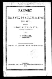 Cover of: Rapport sur les travaux de colonisation de 1857: adressé à l'Hon. L. V. Sicotte, commissaire des terres de la couronne