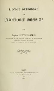 Cover of: L'École orthodoxe et l'archéologue moderniste