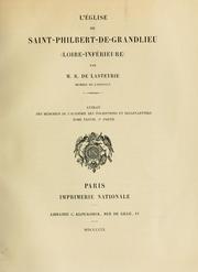 Cover of: L'église de Saint-Philbert-de-Grandlieu (Loire-Inférieure) by Robert Charles comte de Lasteyrie du Saillant