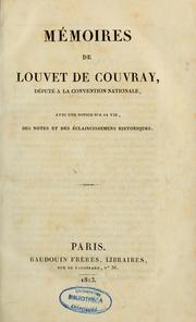 Cover of: Mémoires de Louvet de Couvray, député à la Convention nationale