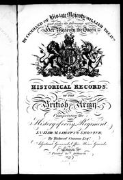 Cover of: Historical record of The Fourth, or The Queen's Own Regiment of Light Dragoons: containing an account of the formation of the regiment in 1685 and of its subsequent services to 1842