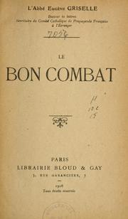 Cover of: Le bon combat.