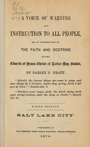 Cover of: A voice of warning and instruction to all people by Parley P. Pratt
