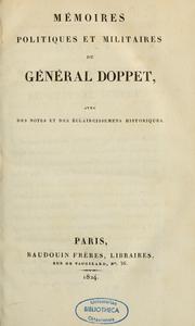 Cover of: Mémoires politiques et militaires du général Doppet ... by Amédée Doppet, Amédée Doppet