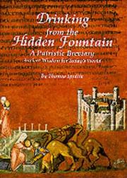 Cover of: Drinking from the Hidden Fountain: A Patristic Breviary  by 