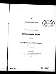 An autobiographical sketch of the services of the late Captain Andrew Bulger of the Royal Newfoundland Fencible Regiment by Andrew H. Bulger