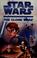 Cover of: Star Wars: The Clone Wars