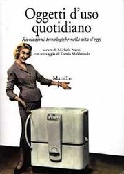 Cover of: Oggetti d'uso quotidiano: rivoluzioni tecnologiche nella vita di oggi