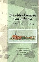 Cover of: De abtenkroniek van Aduard: Studies, editie en vertaling