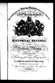 Cover of: Historical record of The Sixty-Seventh, or, The South Hampshire Regiment: containing an account of the formation of the regiment in 1758 and of its subsequent services to 1849