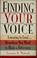 Cover of: Finding your voice