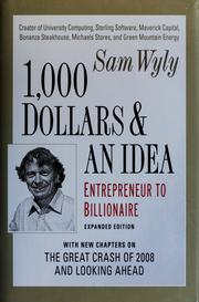 Cover of: 1,000 dollars and an idea: entrepreneur to billionaire