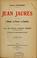Cover of: Jean Jaurès, l'homme, le penseur, le socialiste