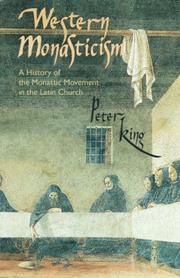 Cover of: Western Monasticism by Peter King