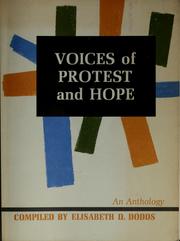 Voices of protest and hope by Elisabeth D. Dodds