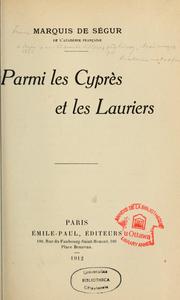 Cover of: Parmi les cyprès et les lauriers