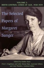 Cover of: The Selected Papers of Margaret Sanger  Volume 2: Birth Control Comes of Age, 1928-1939