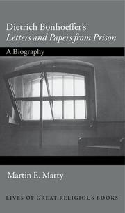 Cover of: Dietrich Bonhoeffer's letters and papers from prison: a biography