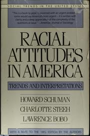 Cover of: Racial Attitudes in America: Trends and Interpretations (Social Trends in the United States)