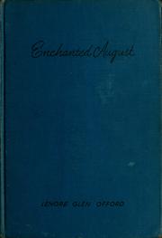 Cover of: Enchanted August. by Lenore Glen Offord