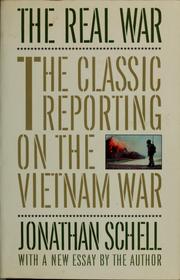 Cover of: The real war by Jonathan Schell, Jonathan Schell