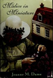 Cover of: Malice in miniature: a Dorothy Martin mystery