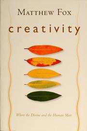 Cover of: Creativity by Fox, Matthew