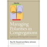 Cover of: Managing Polarities in Congregations: Eight Keys for Thriving Faith Communities: eight keys for thriving faith communities