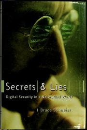 Cover of: Secrets and Lies: Digital Security in a Networked World