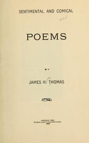 Cover of: Sentimental and comical poems by James Henry Thomas
