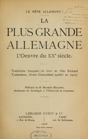 Cover of: Le Rêve allemand: la plus grande Allemagne : l'oeuvre du XXe siècle