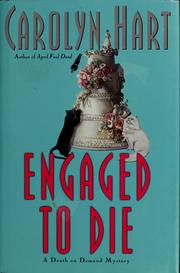 Cover of: Engaged to die by Carolyn G. Hart
