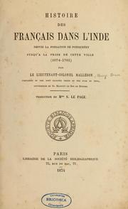 Cover of: Histoire des Français dans l'Inde depuis la fondation de Pondichéry jusqu'à la prise de cette ville, 1674-1761