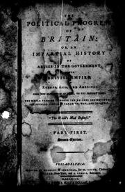 Cover of: The Political progress of Britain, or, An impartial history of abuses in the government of the British empire by James Thomson Callender