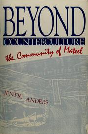 Cover of: Beyond counterculture by Jentri Anders